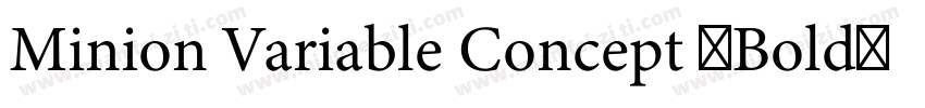 Minion Variable Concept (Bold)字体转换
